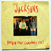 Load image into Gallery viewer, The Jacksons - Nothin (That Compares 2 U) 7&quot; [UK]
